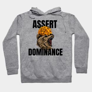 Assert Dominance Hoodie